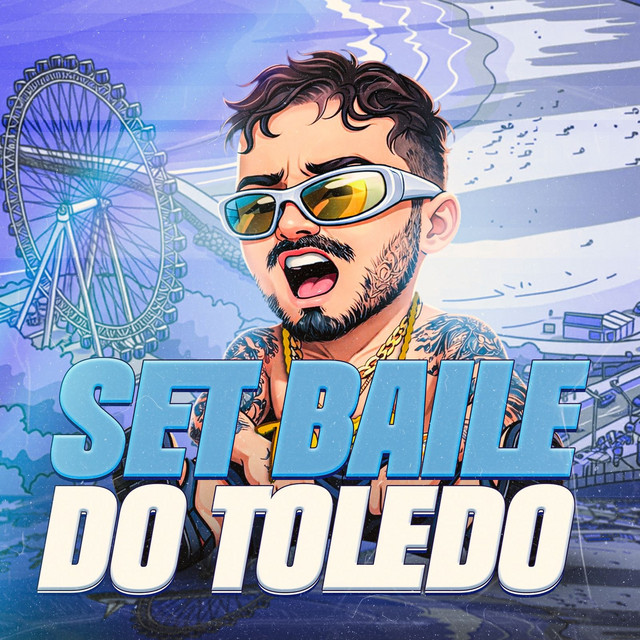 SET BAILE DO TOLEDO