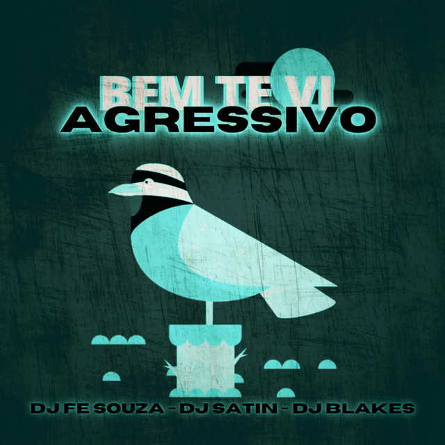 Bem Te Vi Agressivo