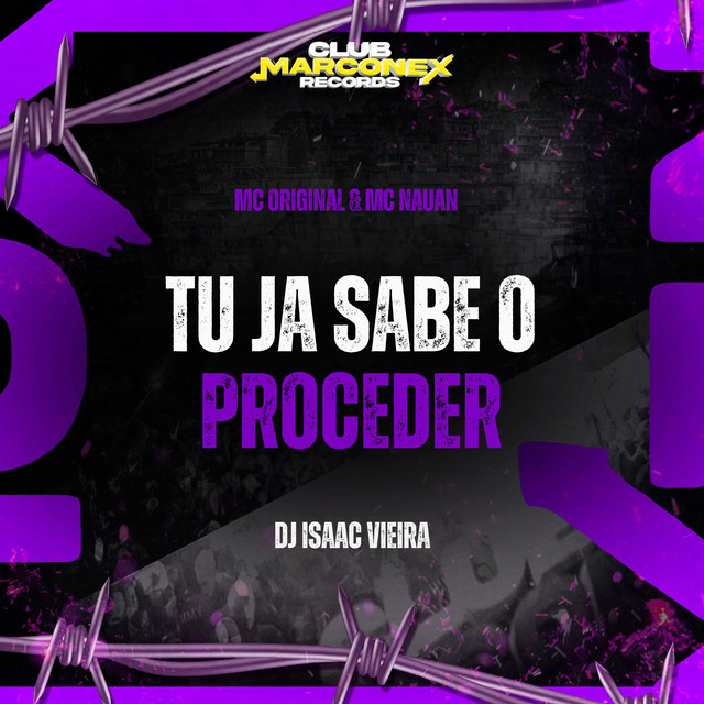 Tu Já Sabe o Proceder