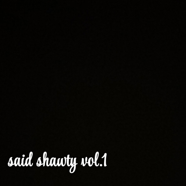 said shawty vol.1 cover art