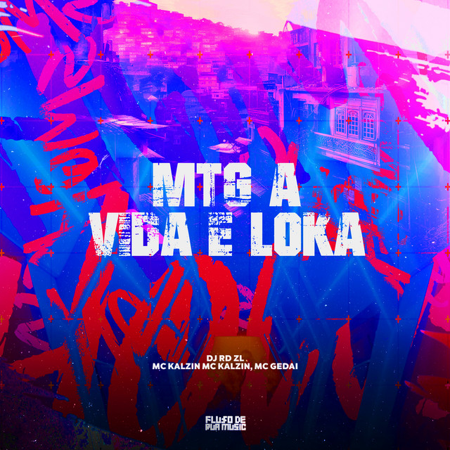 Mtg a Vida É Loka