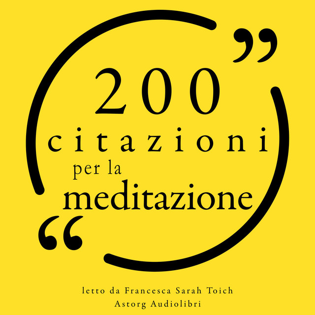 200 citazioni per la meditazione (Le migliori citazioni) cover art