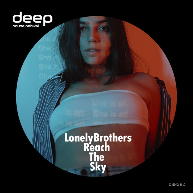 LonelyBrothers – Reach the Sky