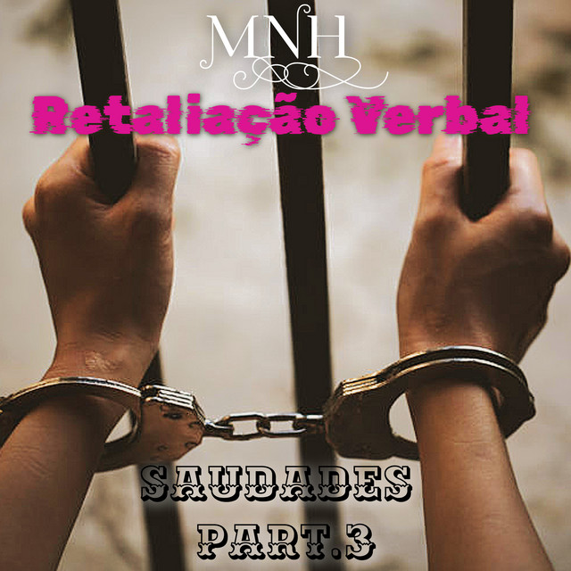 MNH Retaliação Verbal
