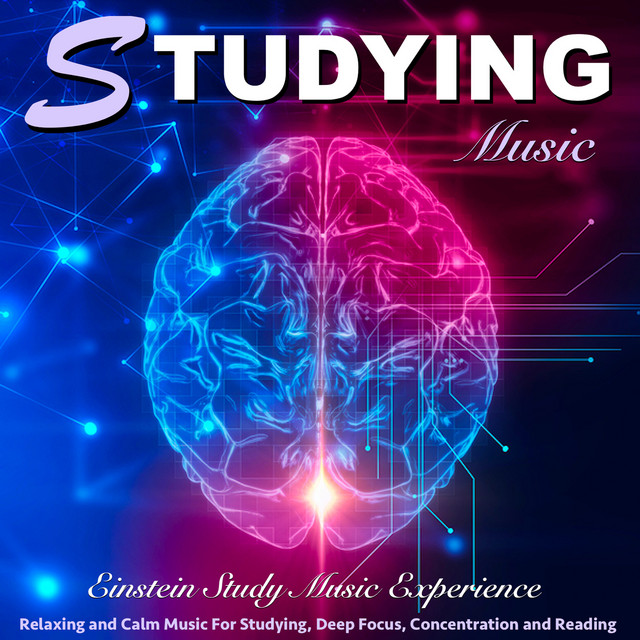 Calm Music for Studying - song and lyrics by Einstein Study Music ...
