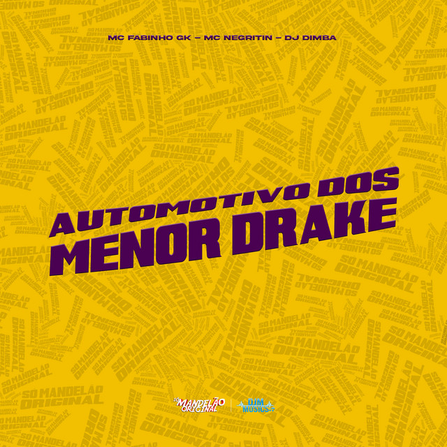 Automotivo dos Menor Drake