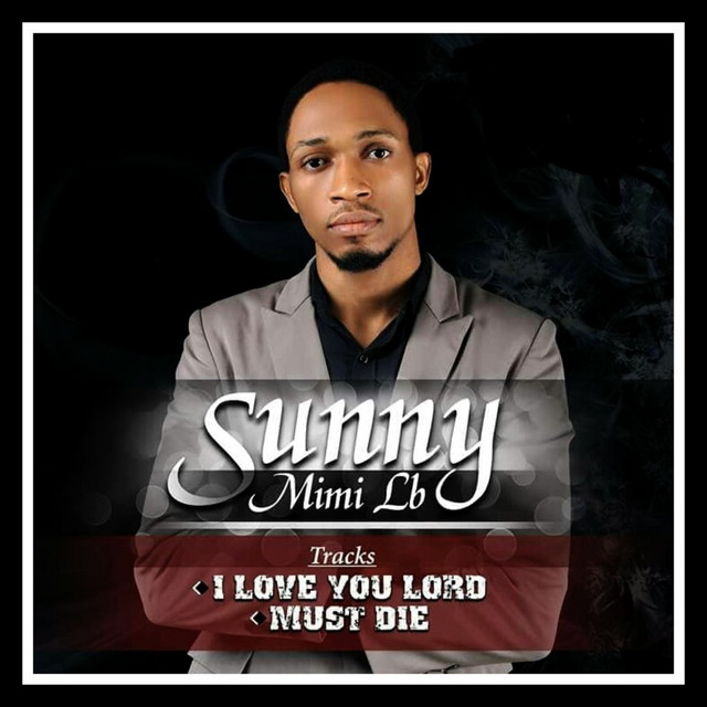 I Love You Lord & Must Die cover