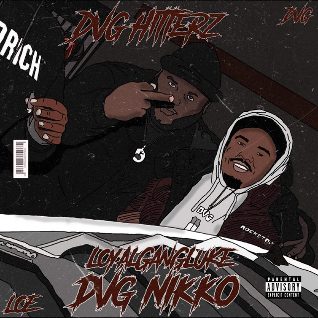 DVG HITTERZ - EP by LoyalGanGLuke | Spotify