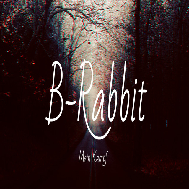 Main Kampf - Single by B-Rabbit | Spotify