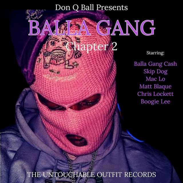 洋楽 D.R.Q Presents Balla Mac - Balla Mania Balla Gang: Chapter 2 - Album by Don Q Ball | Spotify