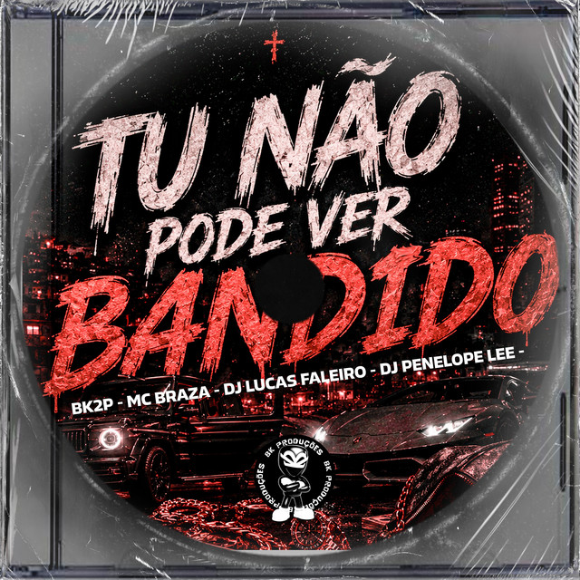 TU NÃO PODE VER BANDIDO
