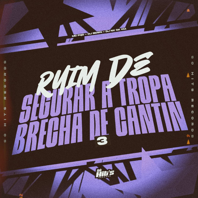 Ruim de Segurar a Tropa Brecha de Cantin 3