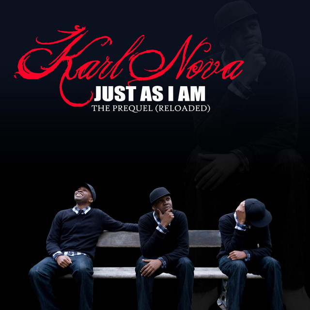 Just As I Am: The Prequel [Reloaded] cover art