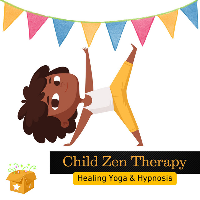 Child Zen Therapy: Healing Yoga & Hypnosis