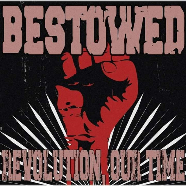 BESTOWED