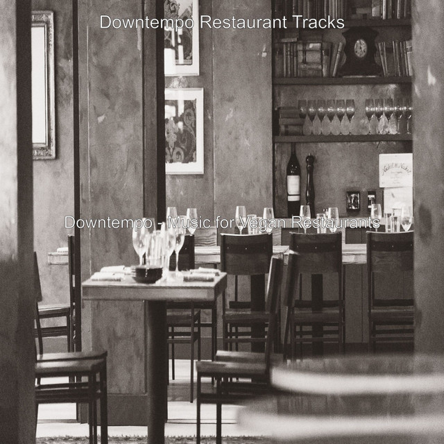 Downtempo - Music for Vegan Restaurants cover art