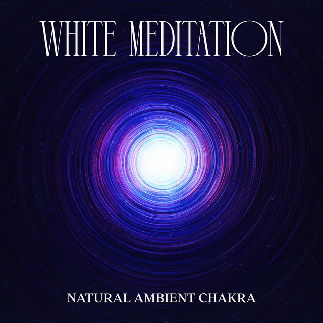 White Meditation: While Hole, Cosmic Whispers, Infinite Energy Explorations cover art