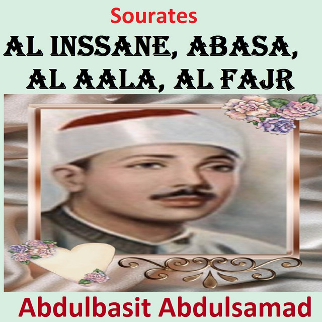 Sourates Al Inssane, Abasa, Al Aala, Al Fajr (Quran - Coran - Islam) cover art