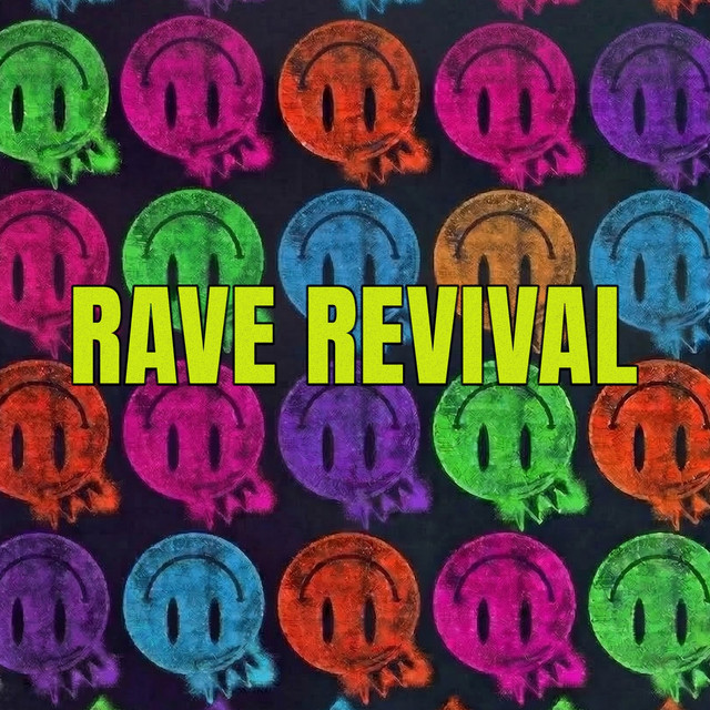 Rave Revival