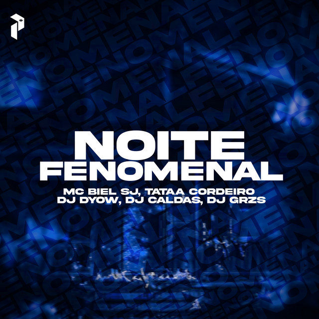 NOITE FENOMENAL