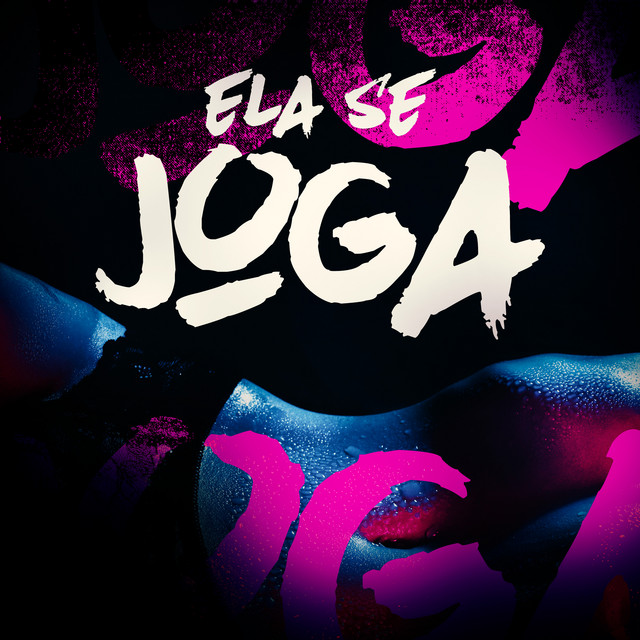Ela Se Joga