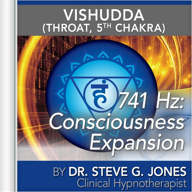 741 Hz: Consciousness Expansion (Vishuddha) [Throat, 5th Chakra] cover
