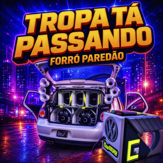 Tropa Tá Passando Forró Paredão album image