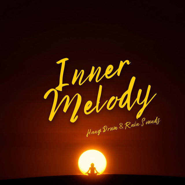 Inner Melody (Hang Drum & Rain Sounds) cover art