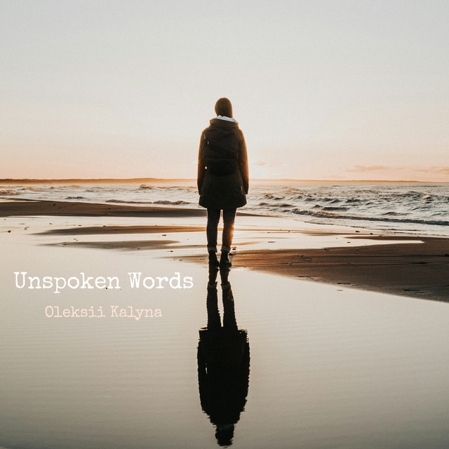Обкладинка: Unspoken Words — Oleksii Kalyna
