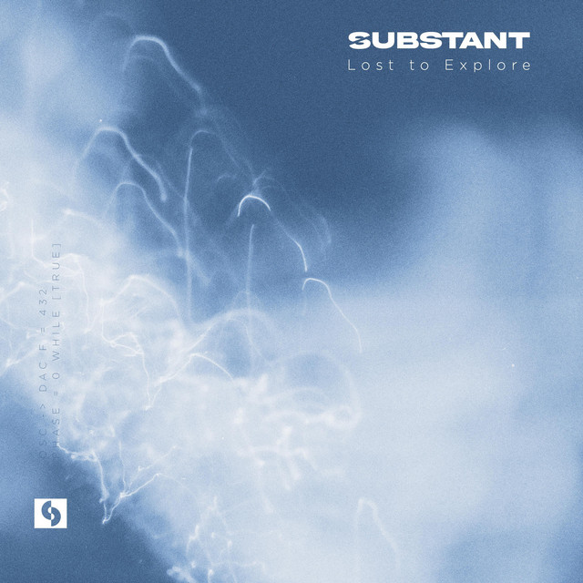 Lost To Explore EP (Original Mix) - EP by Substant | Spotify