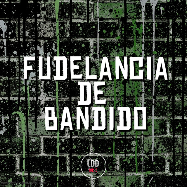 FUDELANCIA DE BANDIDO