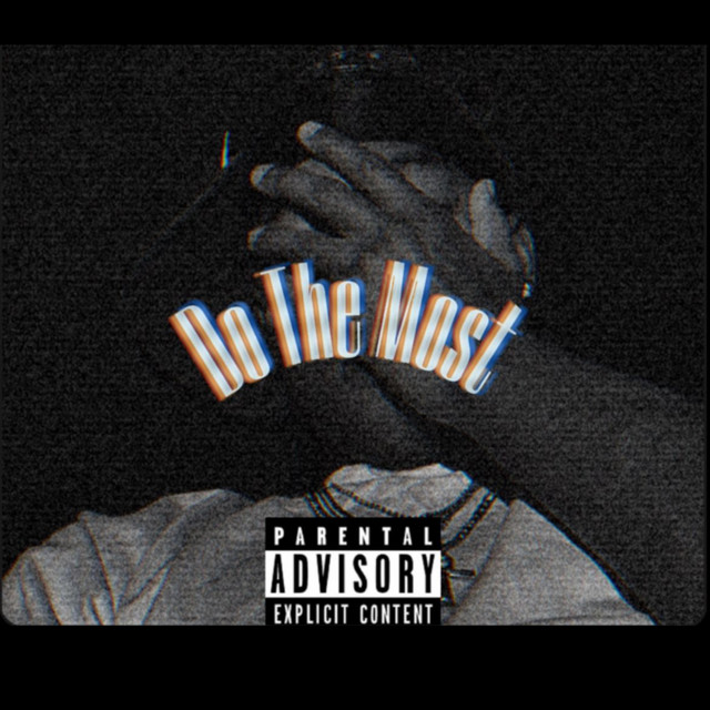 Do The Most