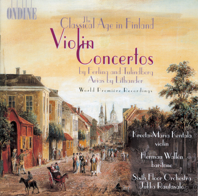 Ferling, E.: Violin Concerto in D Major / Contradance Nos. 2 and 3 / Tulindberg, E.: Violin Concerto, Op. 1