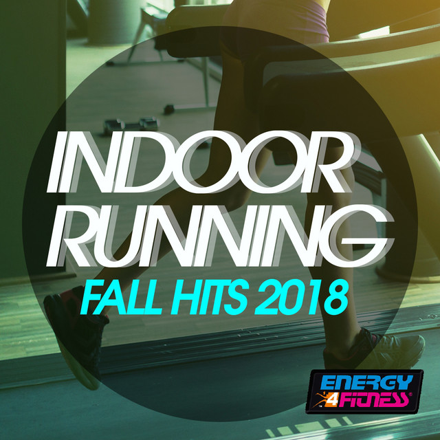 Indoor Running Fall Hits 2018 cover