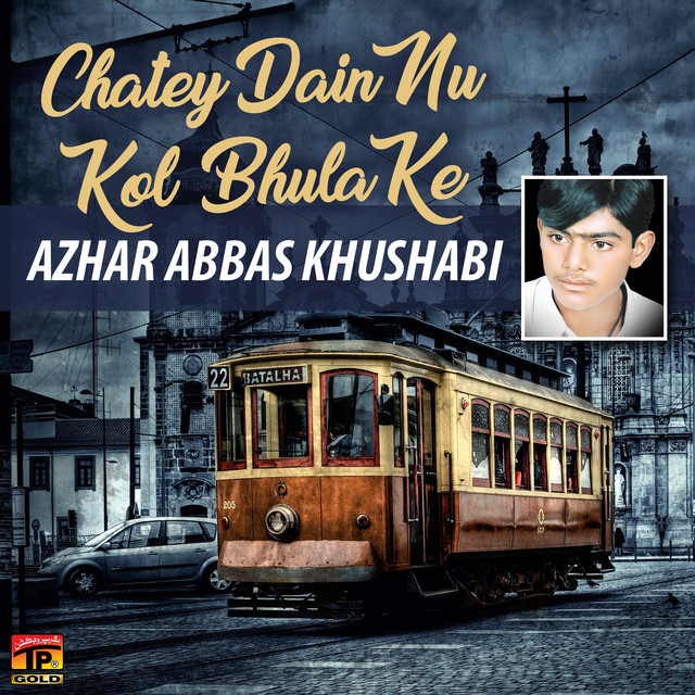 Chatey Dain Nu Kol Bhula Ke cover art