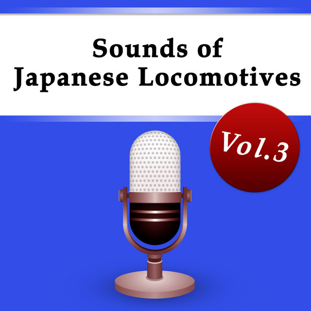 Sounds of Japanese Locomotives Vol.3 cover art