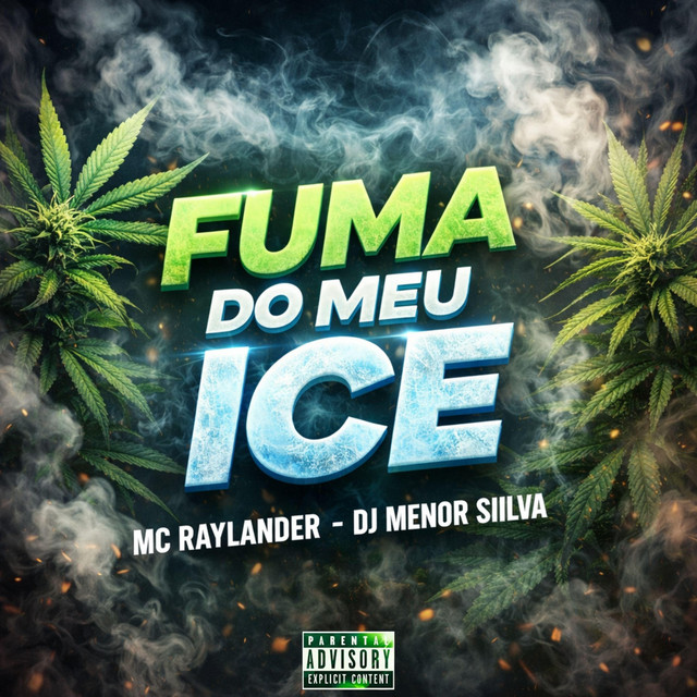 Fuma Do Meu Ice