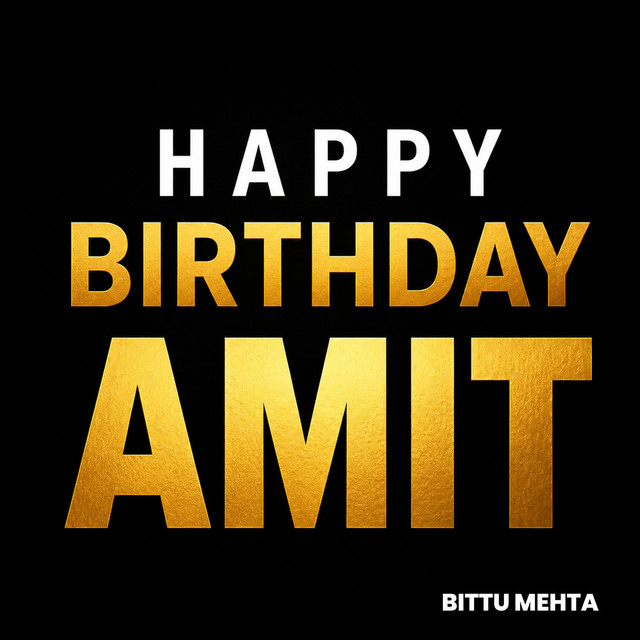 Happy Birthday Amit