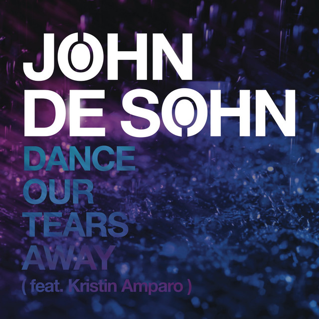 Dance Our Tears Away (feat. Kristin Amparo) - Radio Edit