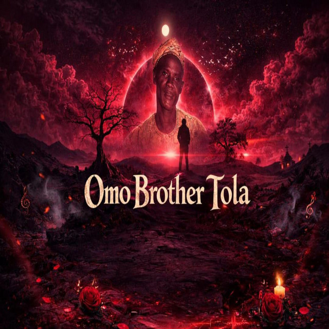 Omo Brother Tola, Vol 1 - Album by Ellay | Spotify