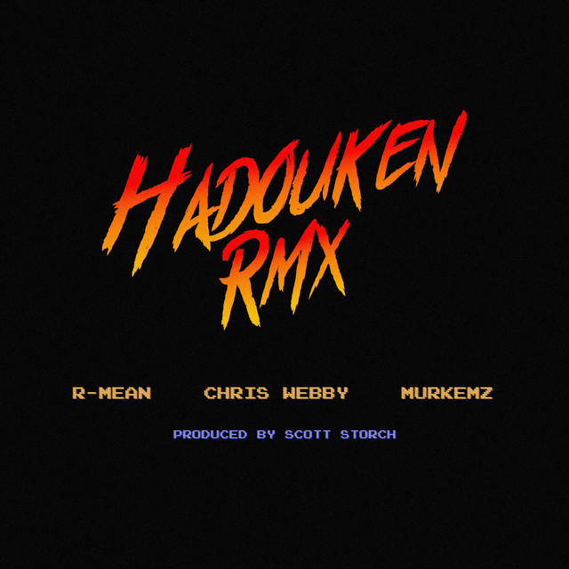 Hadouken RMX (feat. Chris Webby & Murkemz)