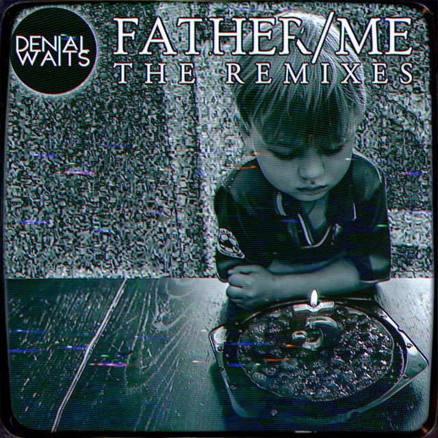 Father/Me: The Remixes cover