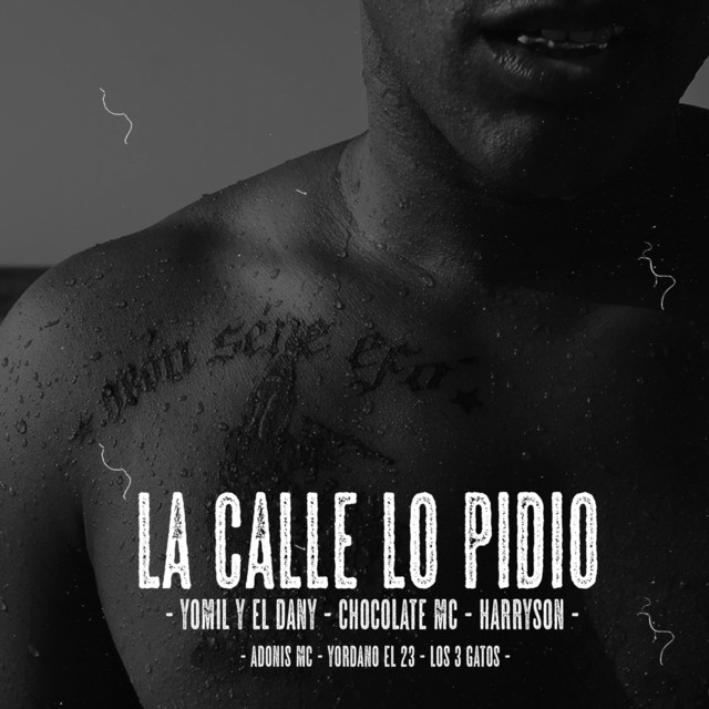 La Calle Lo Pidio