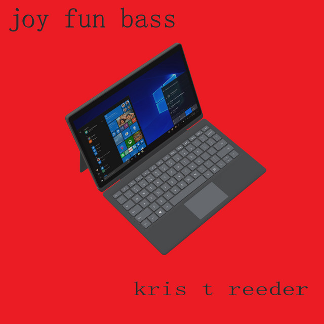 Joy Fun Bass - EP by Kris T Reeder | Spotify