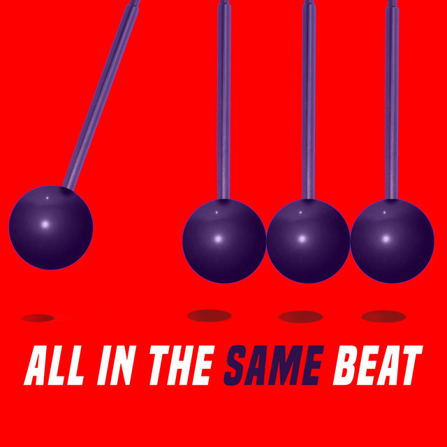 All In The Same Beat cover
