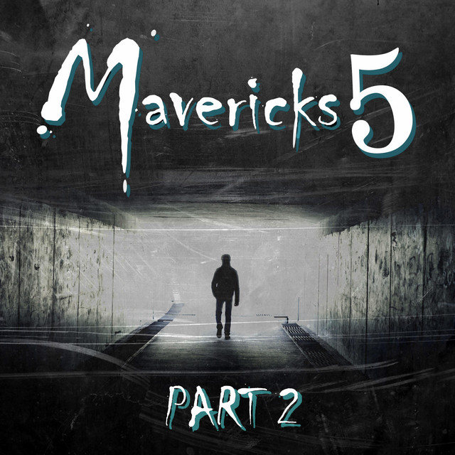 Mavericks 5, Pt. 2 cover art