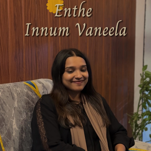 Enthe Innum Vaneela