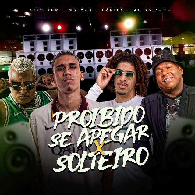 Proibido Se Apegar X Solteiro