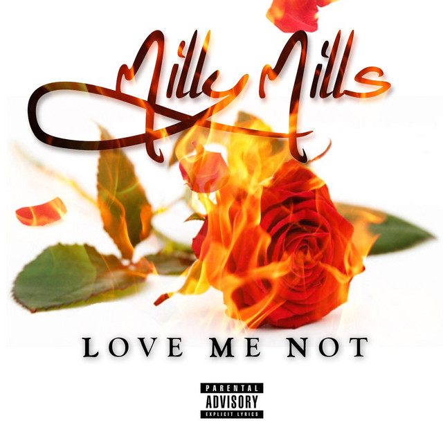 Love Me Not – Álbum de Milly Mills | Spotify