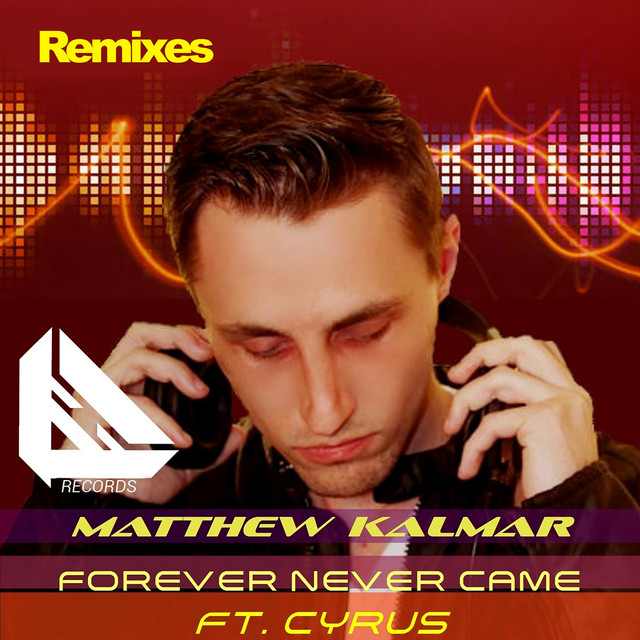 Forever Never Came (Remixes) cover art